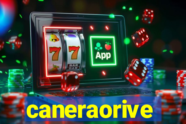 caneraorive