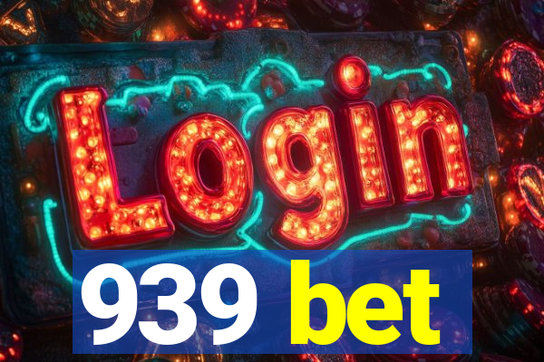 939 bet