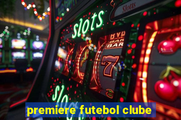 premiere futebol clube