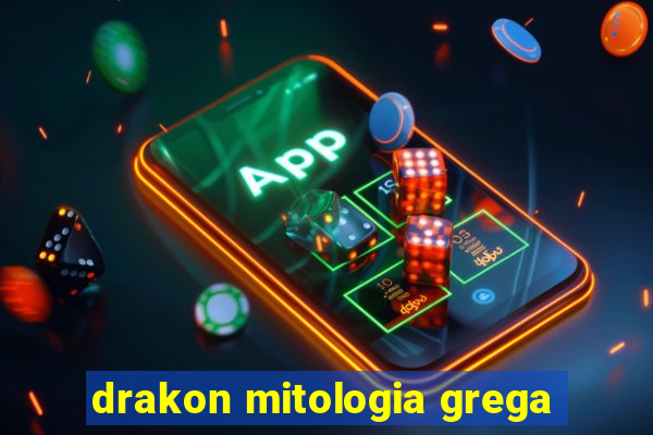 drakon mitologia grega