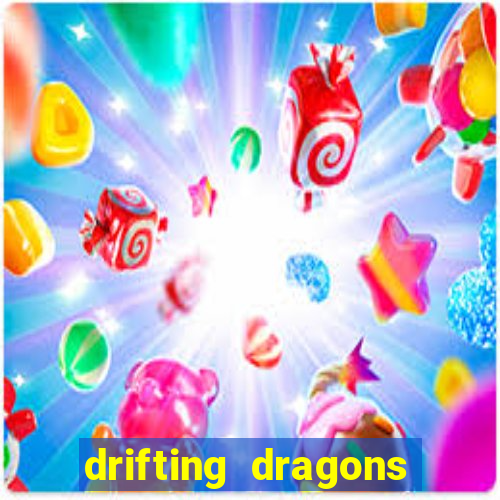 drifting dragons season 2