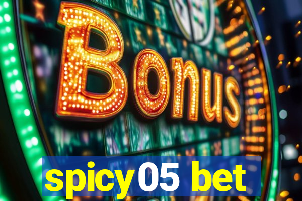 spicy05 bet