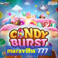 maravilha 777