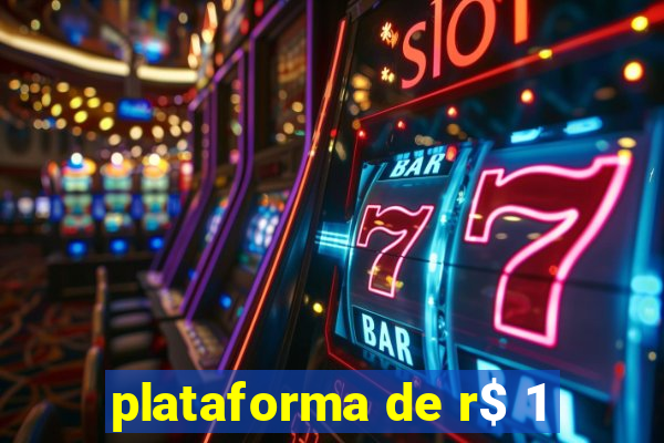 plataforma de r$ 1