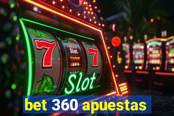 bet 360 apuestas