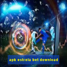 apk estrela bet download