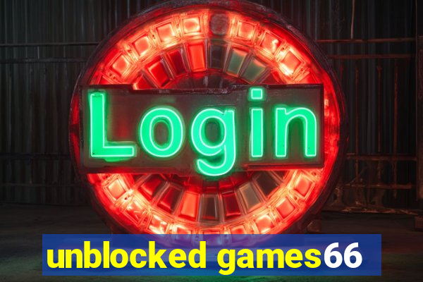 unblocked games66