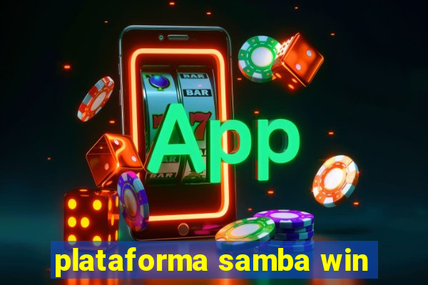 plataforma samba win