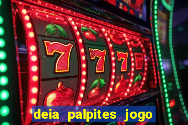 deia palpites jogo do bicho