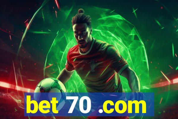 bet 70 .com