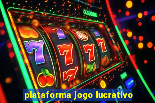 plataforma jogo lucrativo