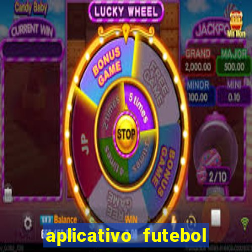 aplicativo futebol da hora 3.7