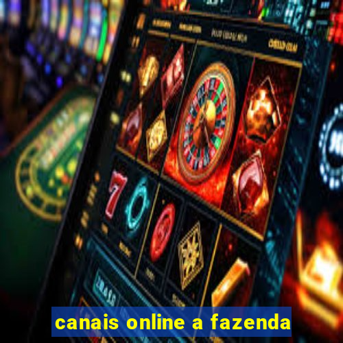 canais online a fazenda