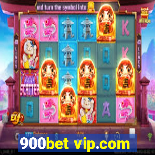 900bet vip.com