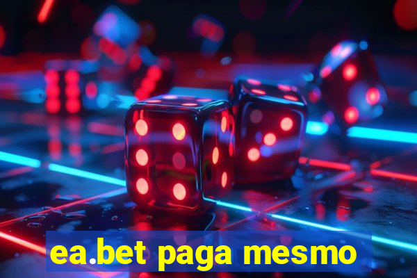 ea.bet paga mesmo