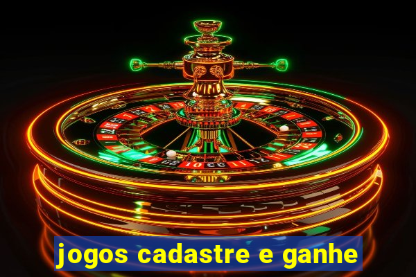 jogos cadastre e ganhe