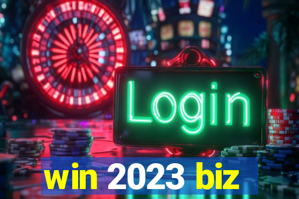 win 2023 biz