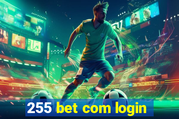 255 bet com login