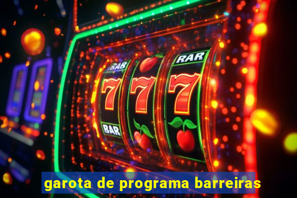 garota de programa barreiras