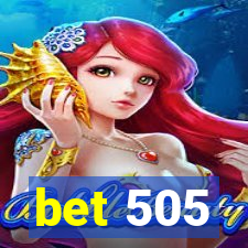 bet 505