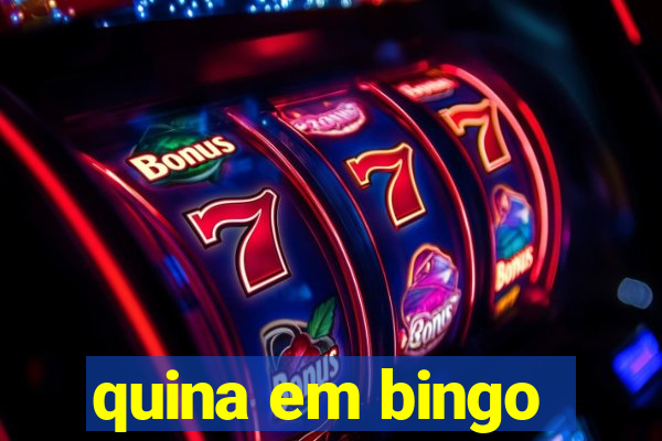 quina em bingo