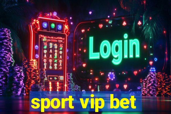 sport vip bet