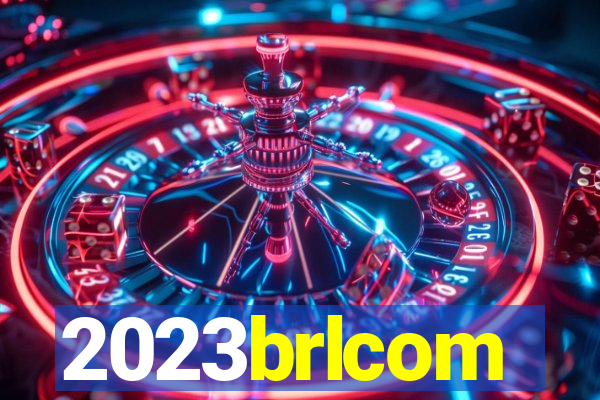 2023brlcom