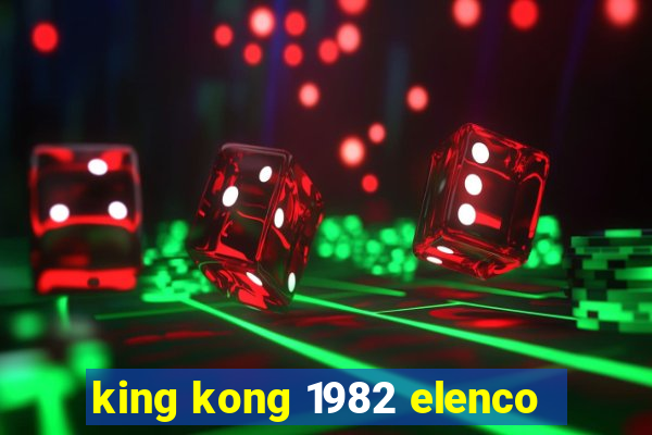 king kong 1982 elenco