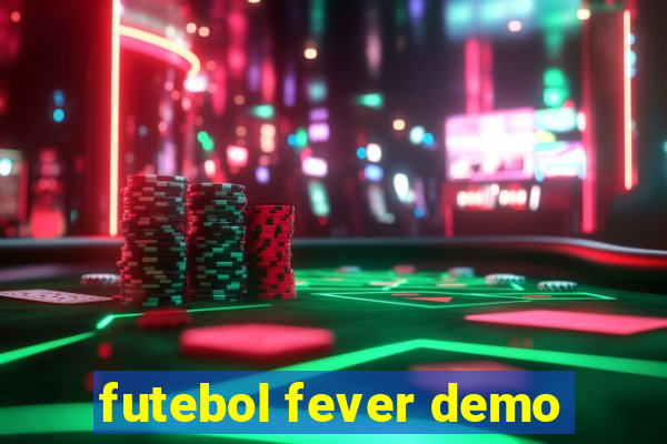 futebol fever demo