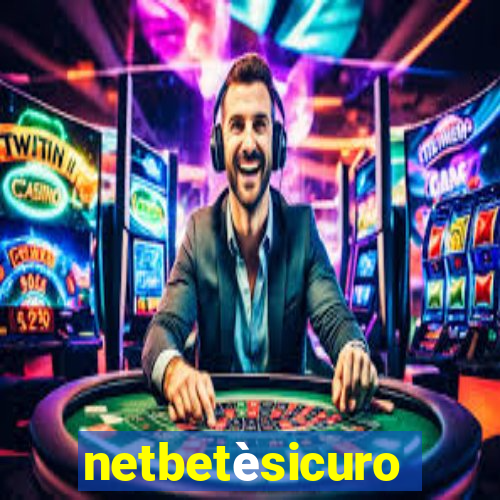 netbetèsicuro