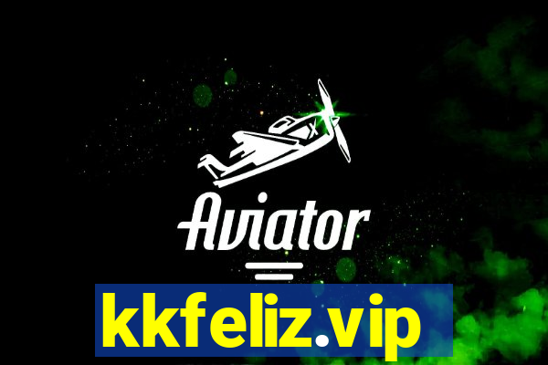 kkfeliz.vip