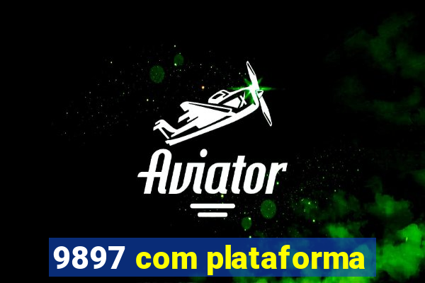 9897 com plataforma