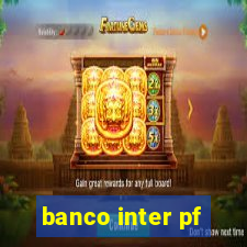 banco inter pf