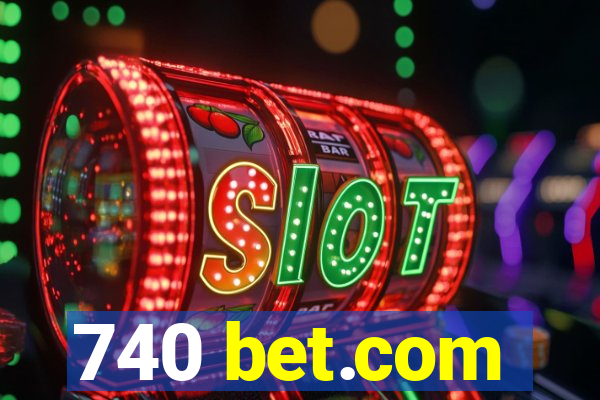 740 bet.com