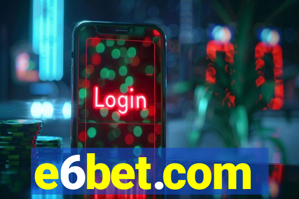 e6bet.com