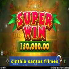 cinthia santos filmes