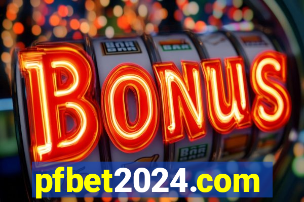 pfbet2024.com