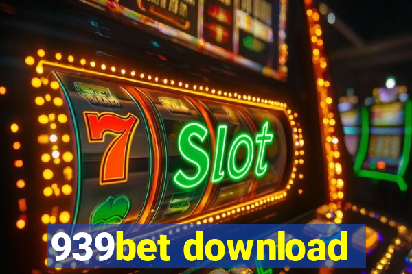 939bet download