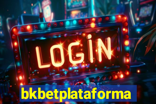 bkbetplataforma