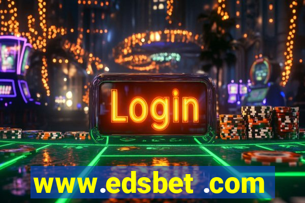 www.edsbet .com