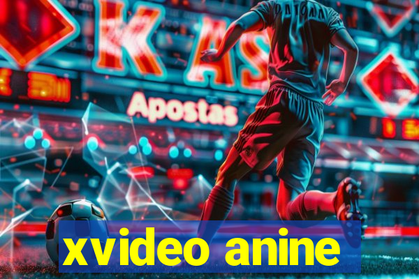 xvideo anine