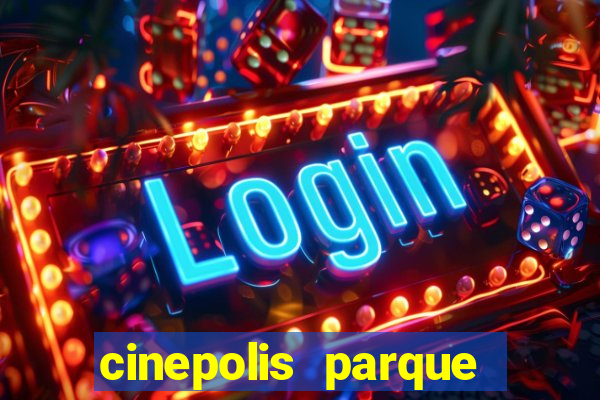 cinepolis parque shopping bahia