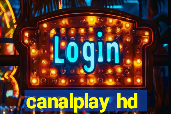 canalplay hd