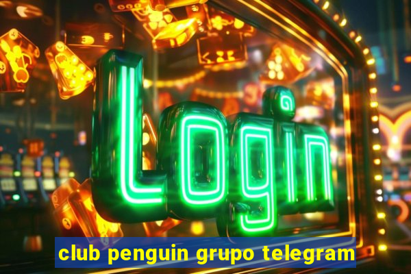 club penguin grupo telegram