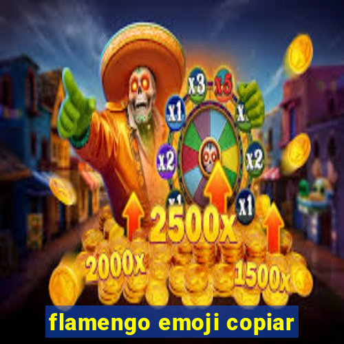 flamengo emoji copiar