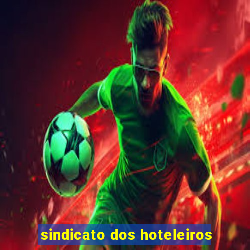 sindicato dos hoteleiros