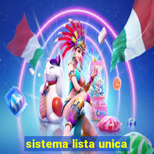 sistema lista unica