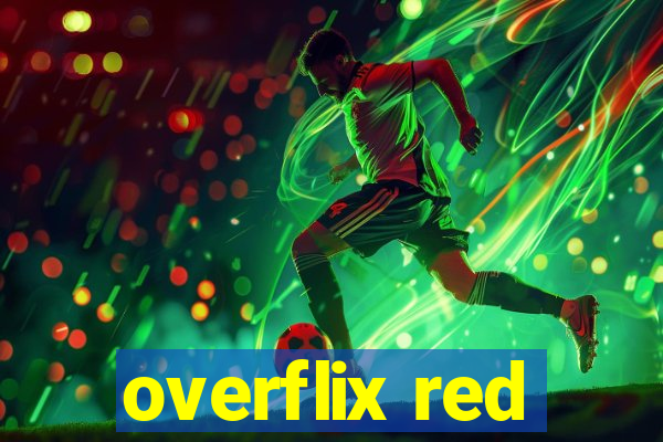 overflix red