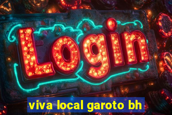 viva local garoto bh