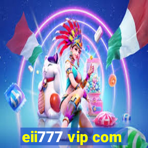 eii777 vip com